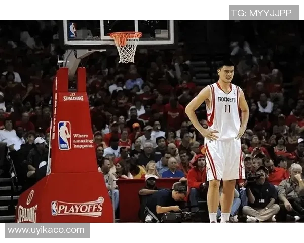 姚明职业生涯进球纪录回顾与分析，见证中国篮球传奇的辉煌时刻