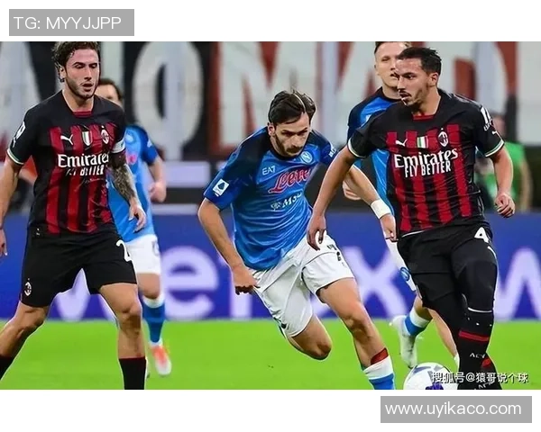 英超精彩对决那不勒斯5-1逆转AC米兰战术解析与全场回顾 英超精彩对决那不勒斯5-1逆转AC米兰战术解析与全场回顾